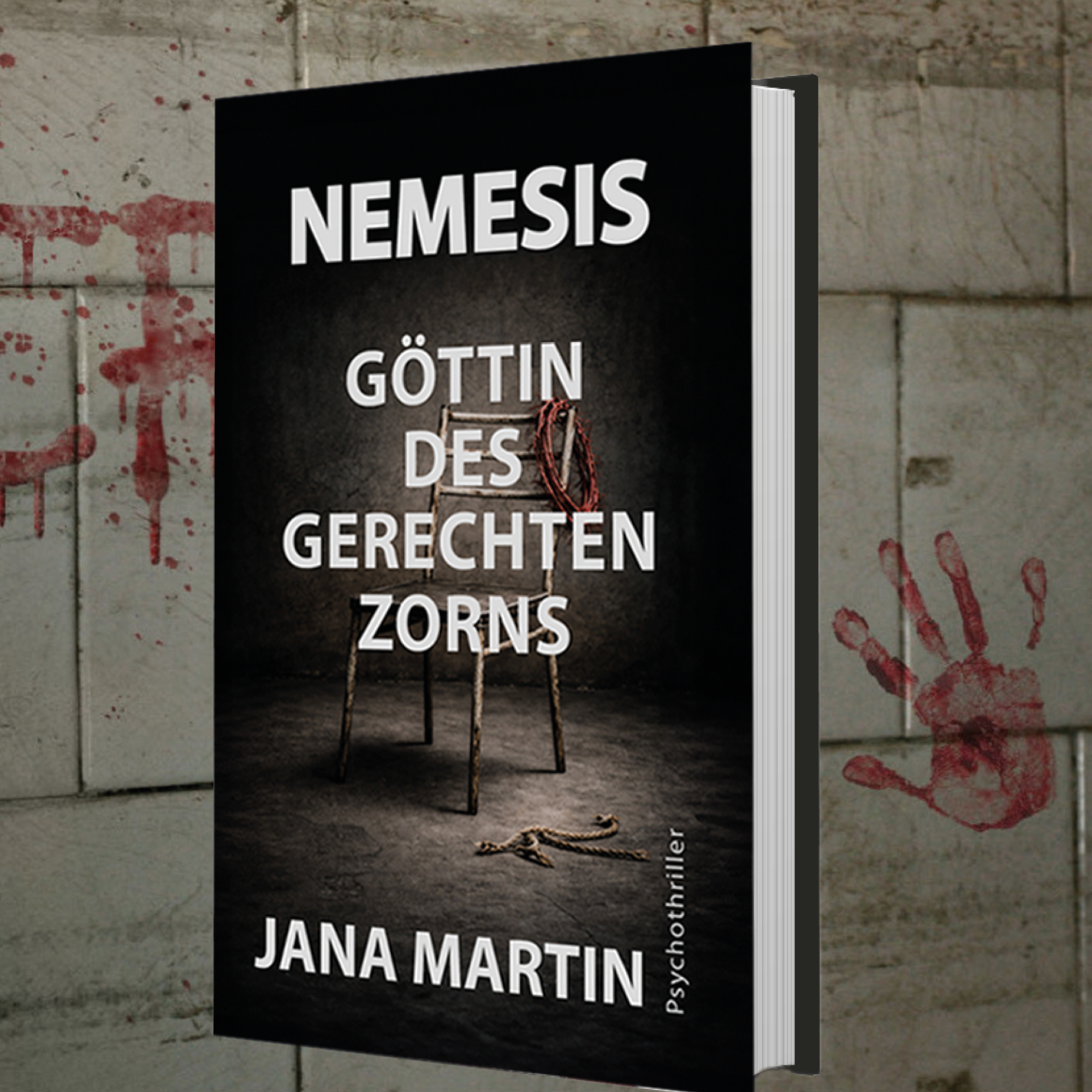Buchcover Psychothriller NEMESIS Göttin des gerechten Zorns von Jana Martin