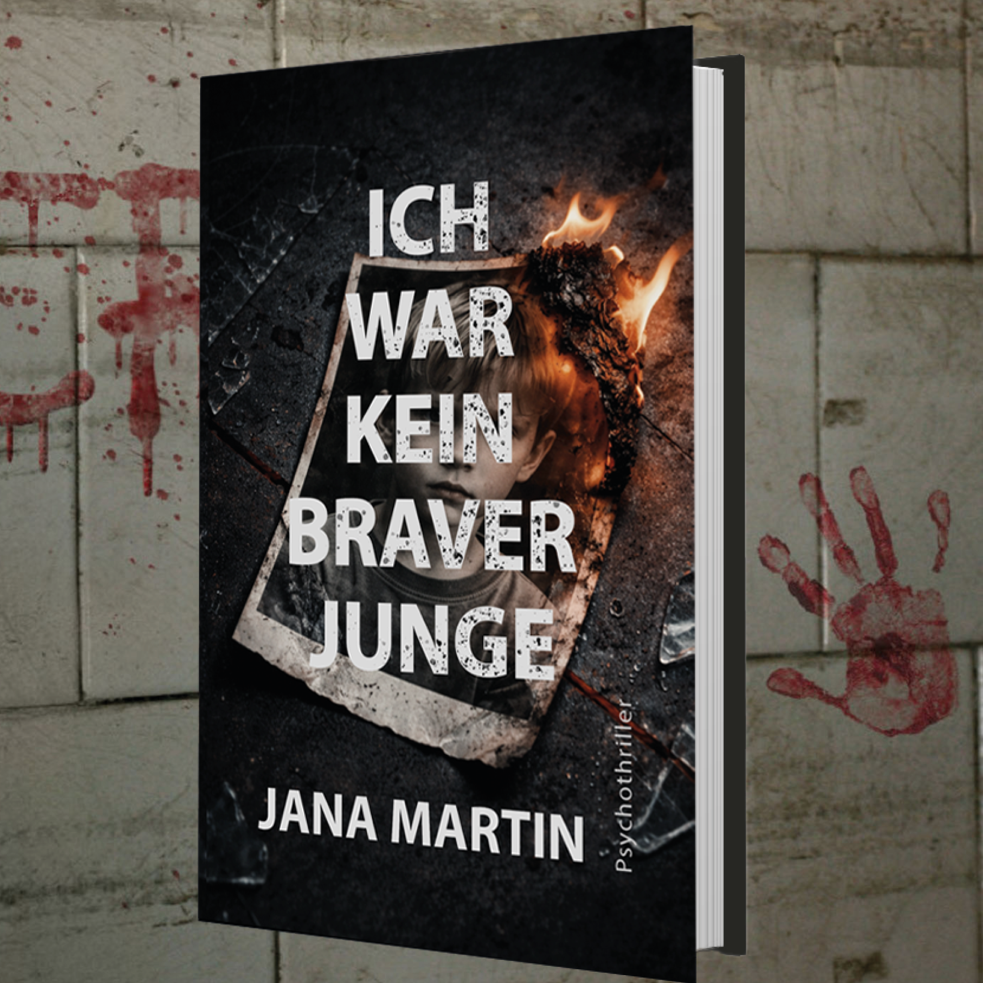 Buchcover Psychothriller Ich war kein braver Junge von Jana Martin